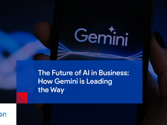 The Future of AI in Business: How Gemini is Leading the Way